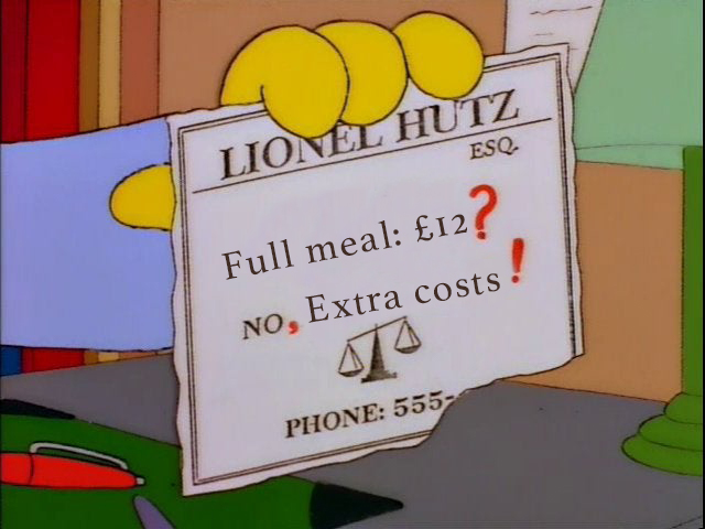 lionel huts business card meme saying full meal £12? no, extra costs!