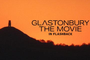 poster for Glastonbury the movie in flashback